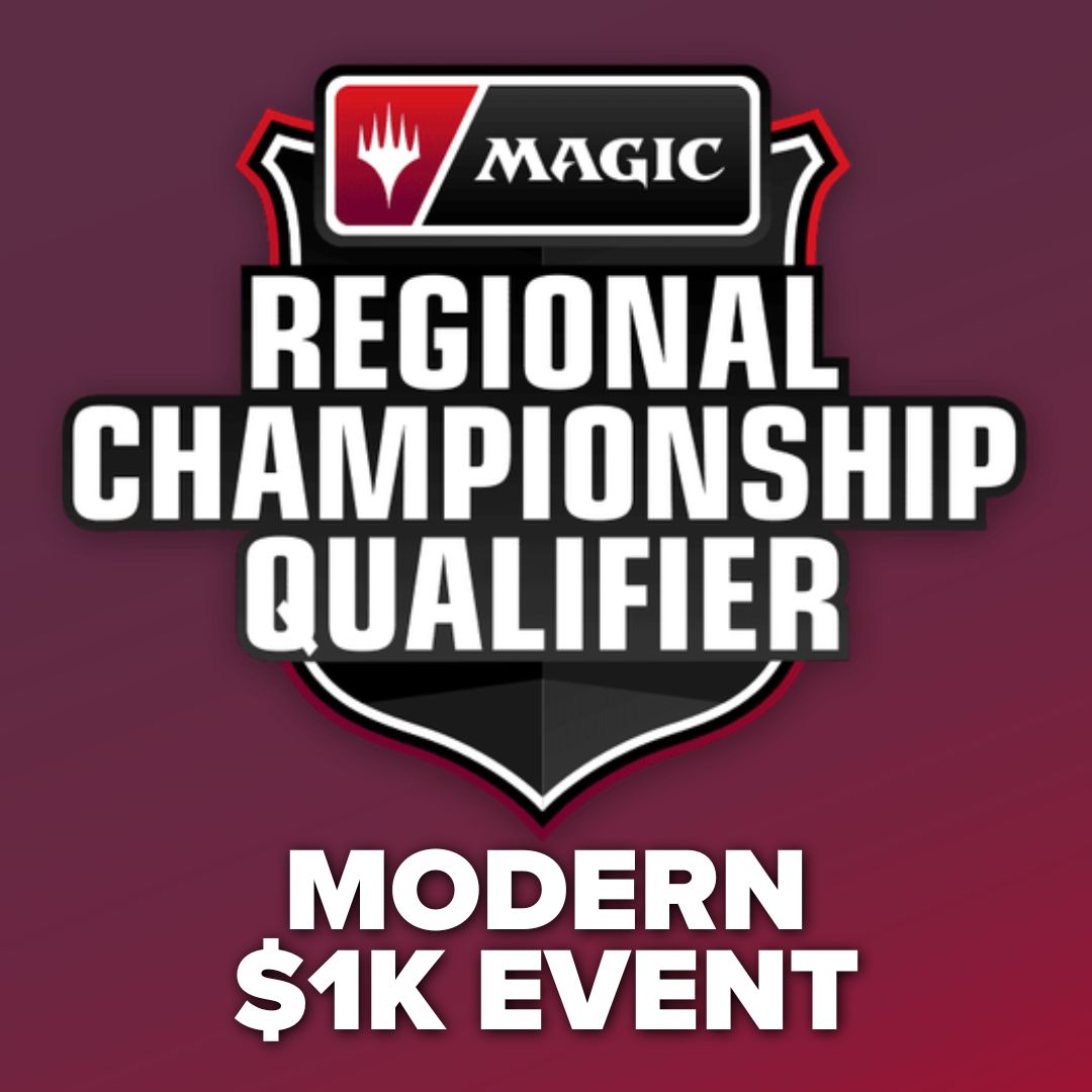 Magic: The Gathering RCQ - Modern $1k Event! - The Gathering logo above “Regional Championship Qualifier” text on a dark red background with “Modern $1k Event” below.