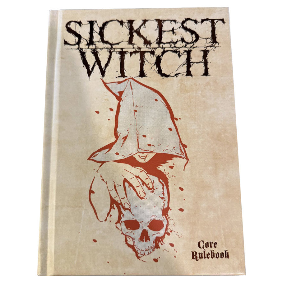 Sickest Witch Core Rulebook (Standard Edition) (PREORDER) - Beige hardcover RPG book titled "Sickest Witch" with a red sketch of a hooded figure holding a skull, subtitle "Core.