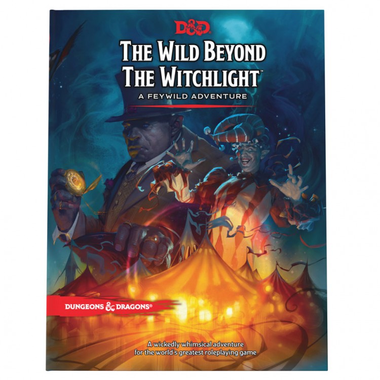 D&D 5E: The Wild Beyond the Witchlight - Dungeons & Dragons Wild Beyond the Witchlight book cover with fantasy characters and glowing carnival tent.