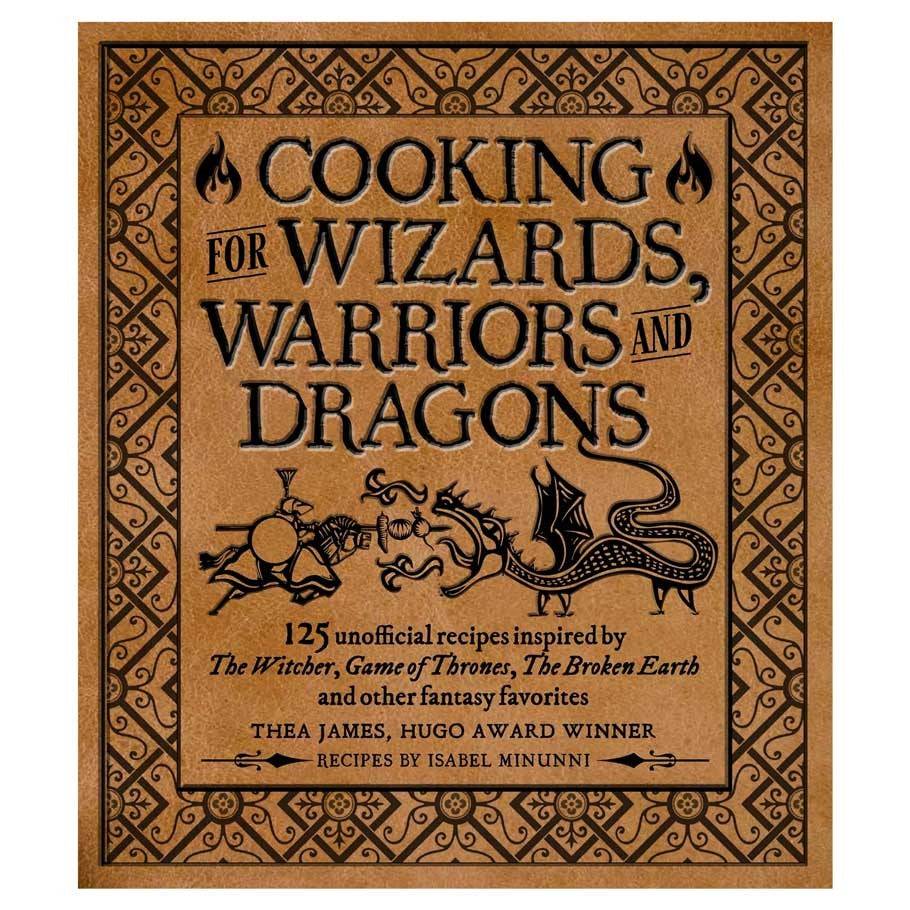 Cooking for Wizards, Warriors, Dragons - Rustic brown book cover with black medieval-style fonts and illustrations, featuring a dragon, herbs, and a knife design.