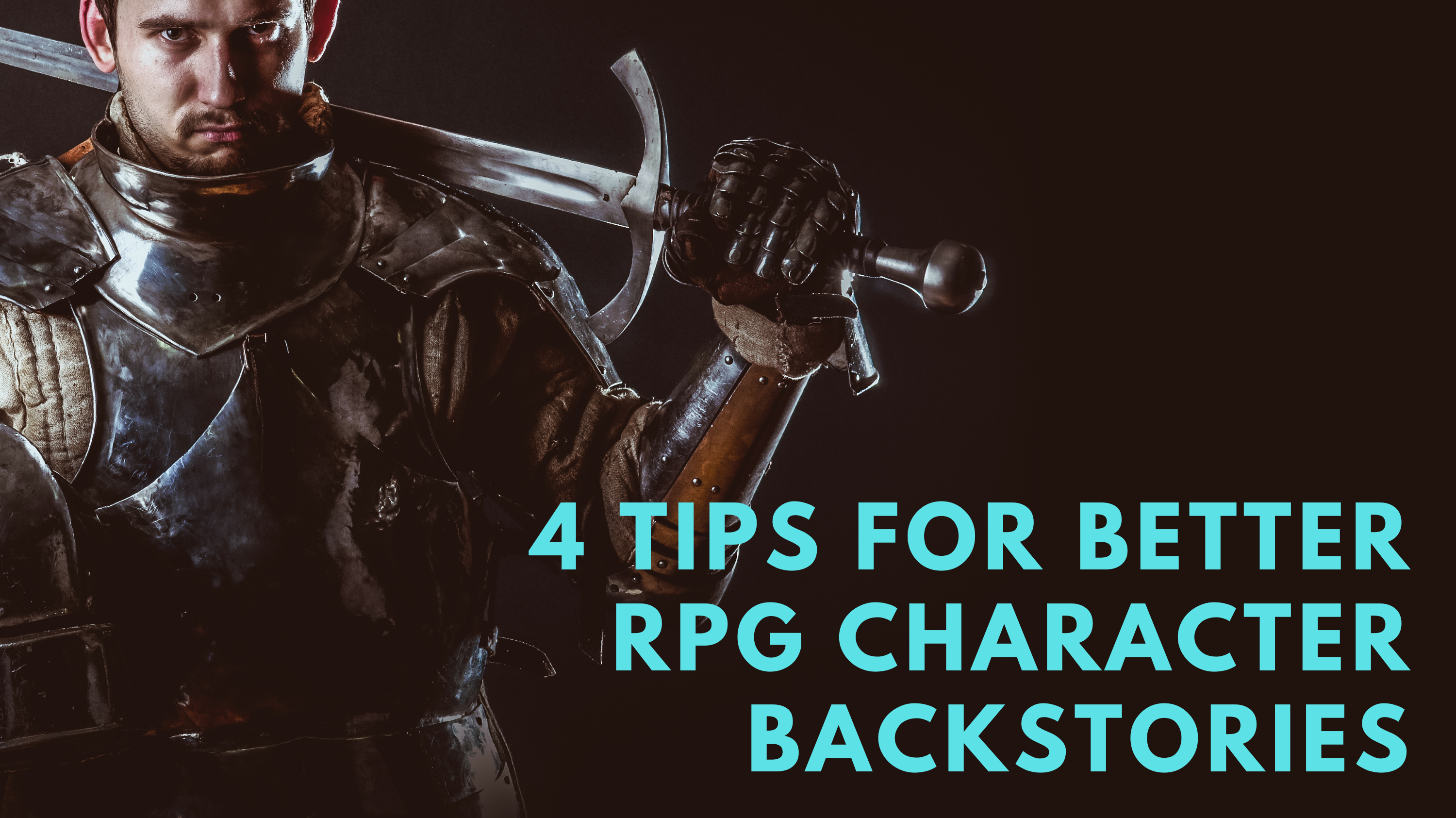 4 tips for better RPG character backstories