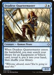 Deadeye Quartermaster · 50 · XLN · Non-foil