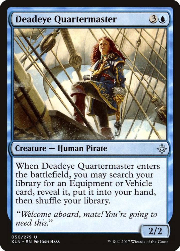 Deadeye Quartermaster · 50 · XLN · Non-foil