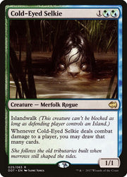 Cold-Eyed Selkie · 25 · DDT · Non-foil