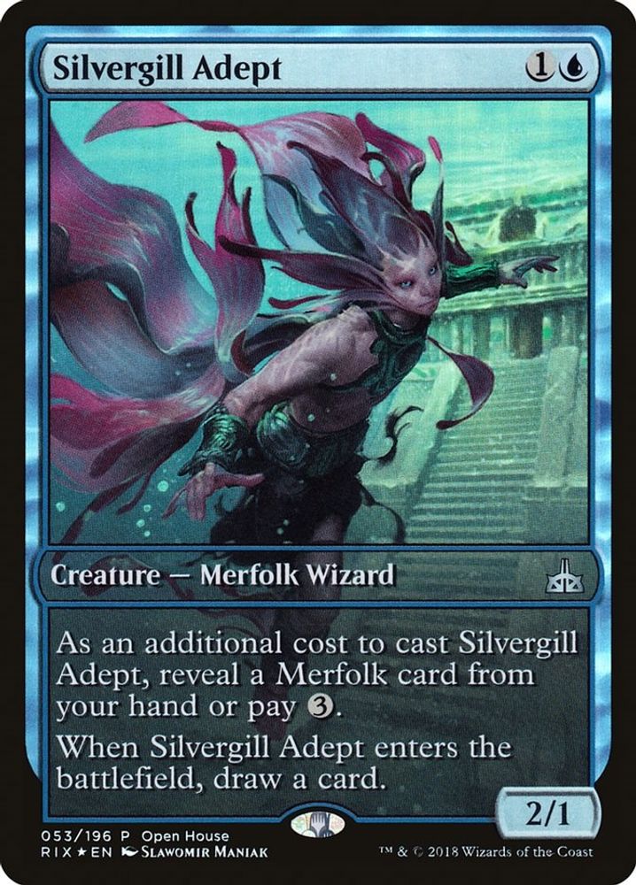 Silvergill Adept · 53 · Open House Promos · Foil