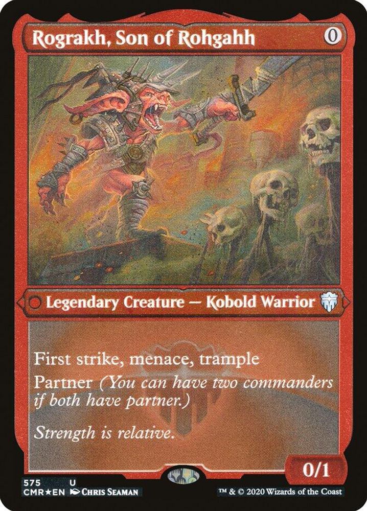 Rograkh, Son of Rohgahh · 575 · CMR · Etched Foil