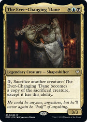 The Ever-Changing 'Dane · 30 · Commander: Dominaria United · Non-foil