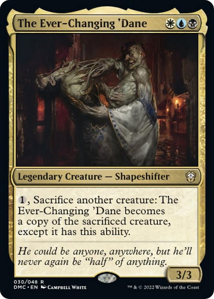 The Ever-Changing 'Dane · 30 · Commander: Dominaria United · Non-foil