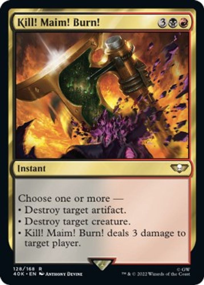 Kill! Maim! Burn! · 128 · Universes Beyond: Warhammer 40,000 · Non-foil