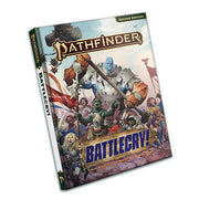 Pathfinder 2E: Battlecry! - Pathfinder RPG book Battlecry! second edition with colorful fantasy warriors on cover in action poses.