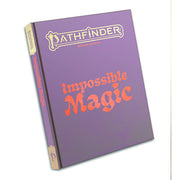 Pathfinder 2E: Impossible Magic, Special Edition (PREORDER) - Purple hardcover book titled "Pathfinder Impossible Magic" with orange stylized text and gold accents on spine.