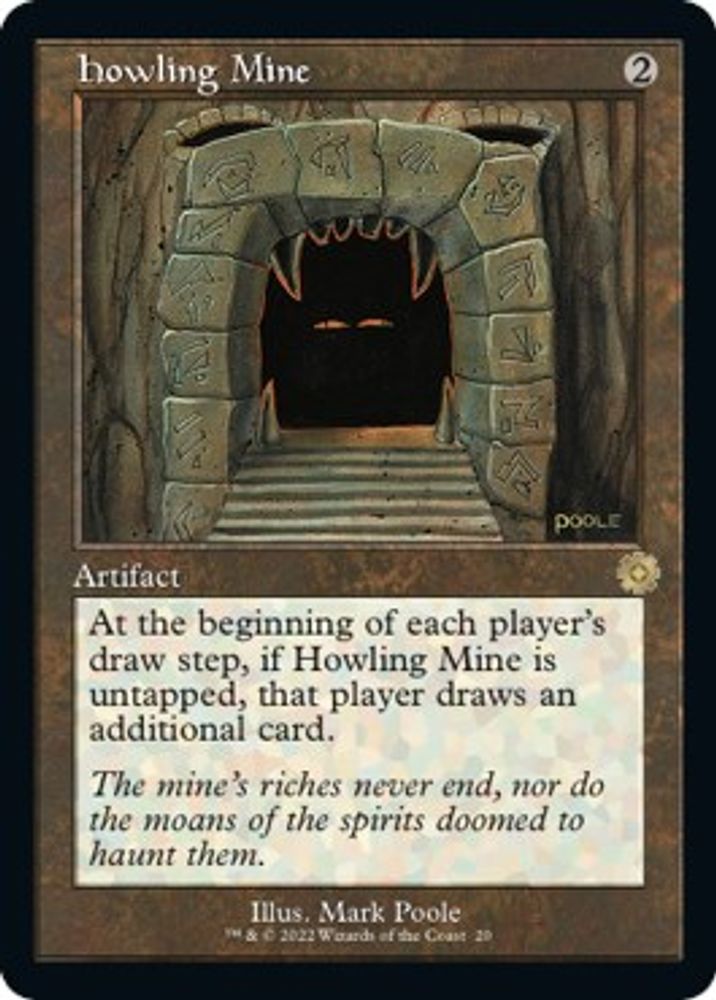Howling Mine · 20 · The Brothers' War: Retro Frame Artifacts · Non-foil