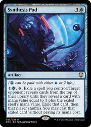 Synthesis Pod · 23 · Commander: Phyrexia: All Will Be One · Non-foil