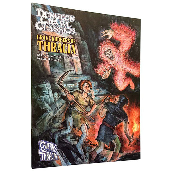 Dungeon Crawl Classics #111: Grave Robbers of Thracia (PREORDER) - Dungeon Crawl Classics RPG book with dark dungeon cover art featuring two adventurers fighting a fiery red skeletal monster.