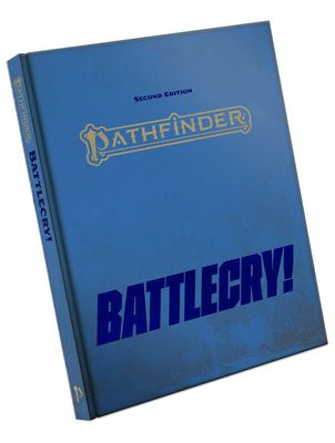 Pathfinder 2E: Battlecry! Special Edition - Blue hardcover RPG book titled Pathfinder with large dark blue Battlecry! text on front cover, special edition badge on.