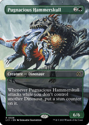 Pugnacious Hammerskull (Borderless) · 328 · The Lost Caverns of Ixalan · Non-foil