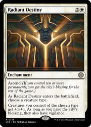 Radiant Destiny · 135 · Commander: The Lost Caverns of Ixalan · Non-foil