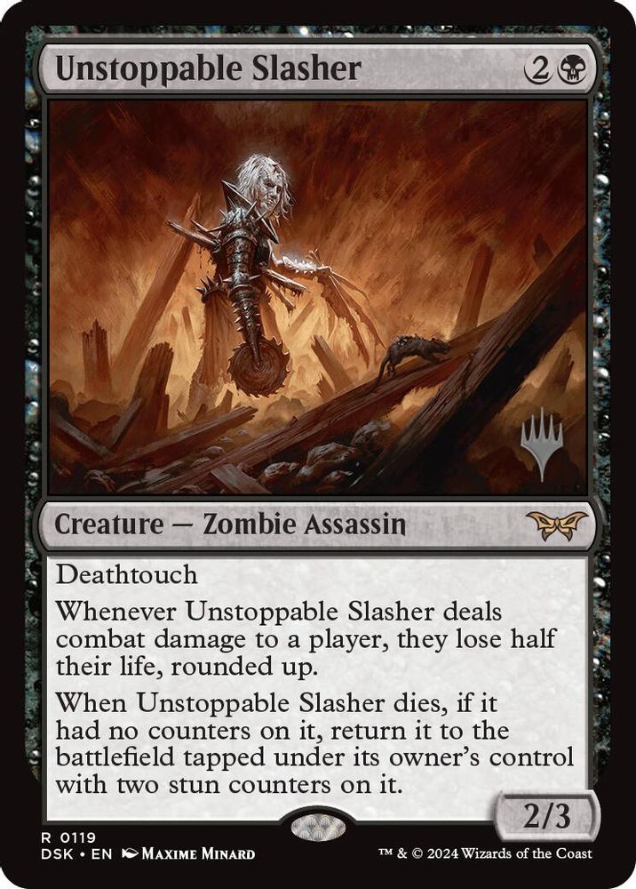 Unstoppable Slasher (0119) · 119 · PDSK · Non-foil