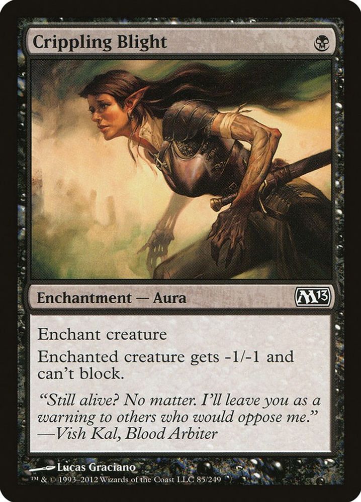 Crippling Blight · 85 · M13 · Non-foil