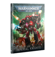Warhammer 40,000 - Imperial Knights - Codex - Warhammer 40,000 Codex book with vibrant cover art featuring a red and black armored Imperial Knight mech firing weapons.