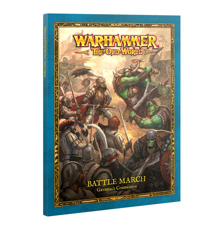 Warhammer: The Old World - Battle March: General's Companion (PREORDER) - The Old World Battle March General's Companion book with fantasy battle artwork on cover.