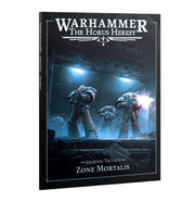 Warhammer: The Horus Heresy - Journal Tactica: Zone Mortalis (PREORDER) - Hardcover book with dark sci-fi cover art showing armored space marines in a blue-lit industrial corridor, titled Warhammer.