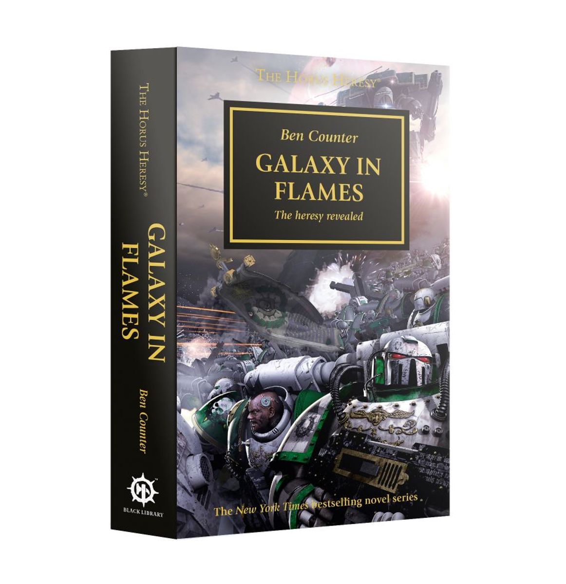 Galaxy in Flames (Paperback) The Horus Heresy Book 3 - Paperback book titled Galaxy in Flames by Ben Counter with Warhammer armor soldier artwork and dark smoky battlefield.