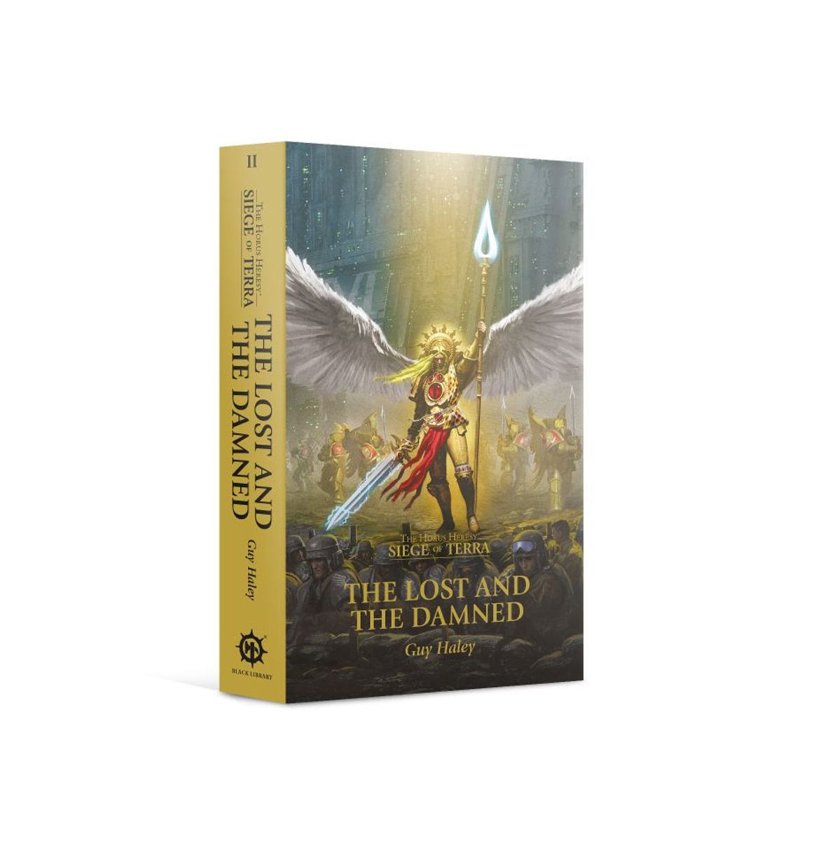 The Lost and the Damned (Paperback) The Horus Heresy: Siege of Terra Book 2 - Siege of Terra series.