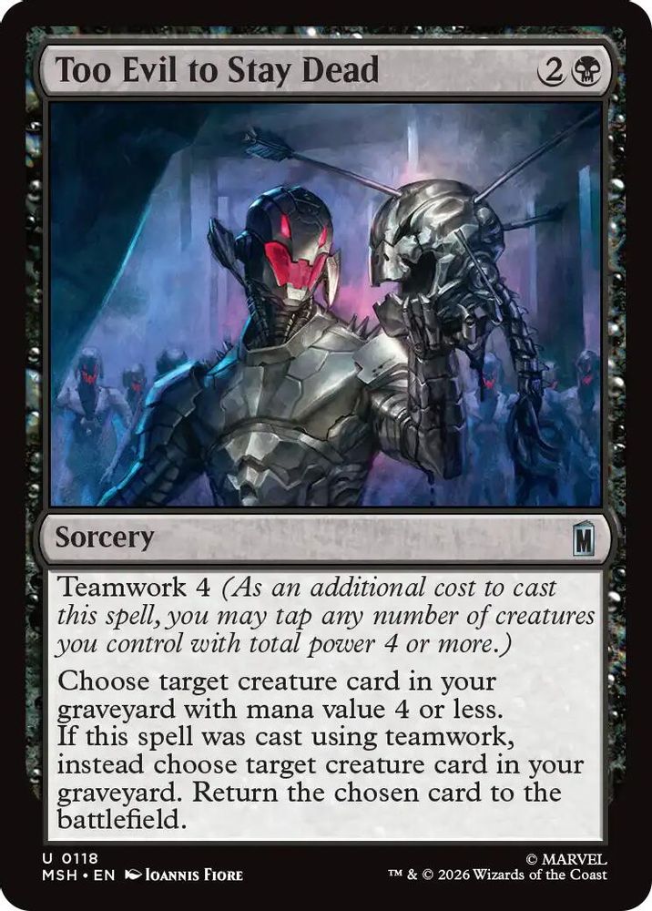 Too Evil to Stay Dead · 118 · Marvel Super Heroes · Non-foil