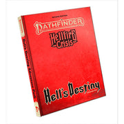 Pathfinder 2E: Adventure Path - Hell's Destiny, Special Edition - Red hardcover book titled Pathfinder Hell's Crisis Hell's Destiny with ornate gothic-style black and red lettering.