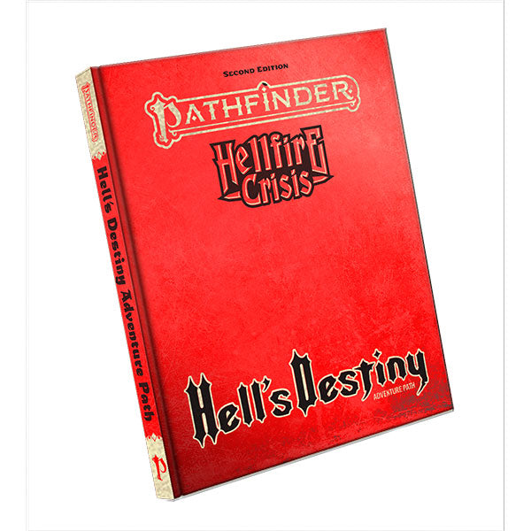 Pathfinder 2E: Adventure Path - Hell's Destiny, Special Edition - Red hardcover book titled Pathfinder Hell's Crisis Hell's Destiny with ornate gothic-style black and red lettering.
