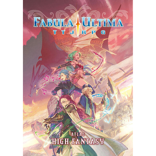 Fabula Ultima RPG: Atlas - High Fantasy (PREORDER) - Colorful fantasy-themed RPG book cover featuring characters in dynamic poses with a dragon and magical elements under a pink