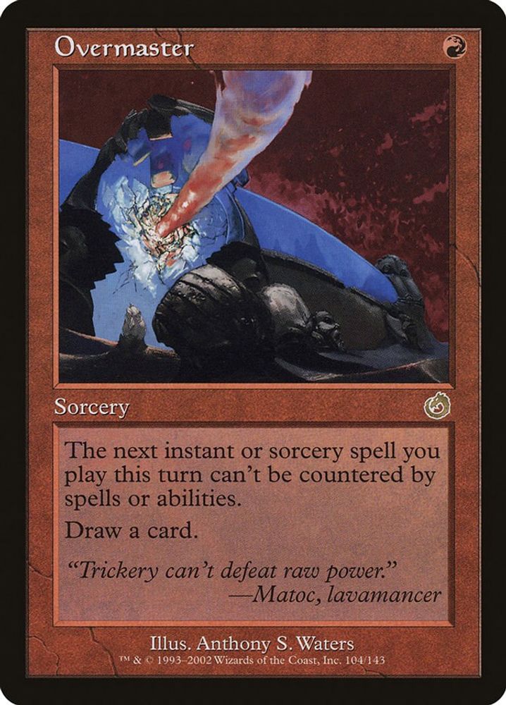 Overmaster · 104 · Torment · Non-foil