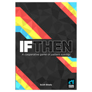If Then (PREORDER) - Card game box with bold diagonal stripes in red, yellow, and blue on black geometric background, titled "IF THEN" with.