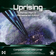 Netrunner: Ashes: Uprising Remastered Edition - Part 2 Remastered Edition" on a green hexagonal digital background.