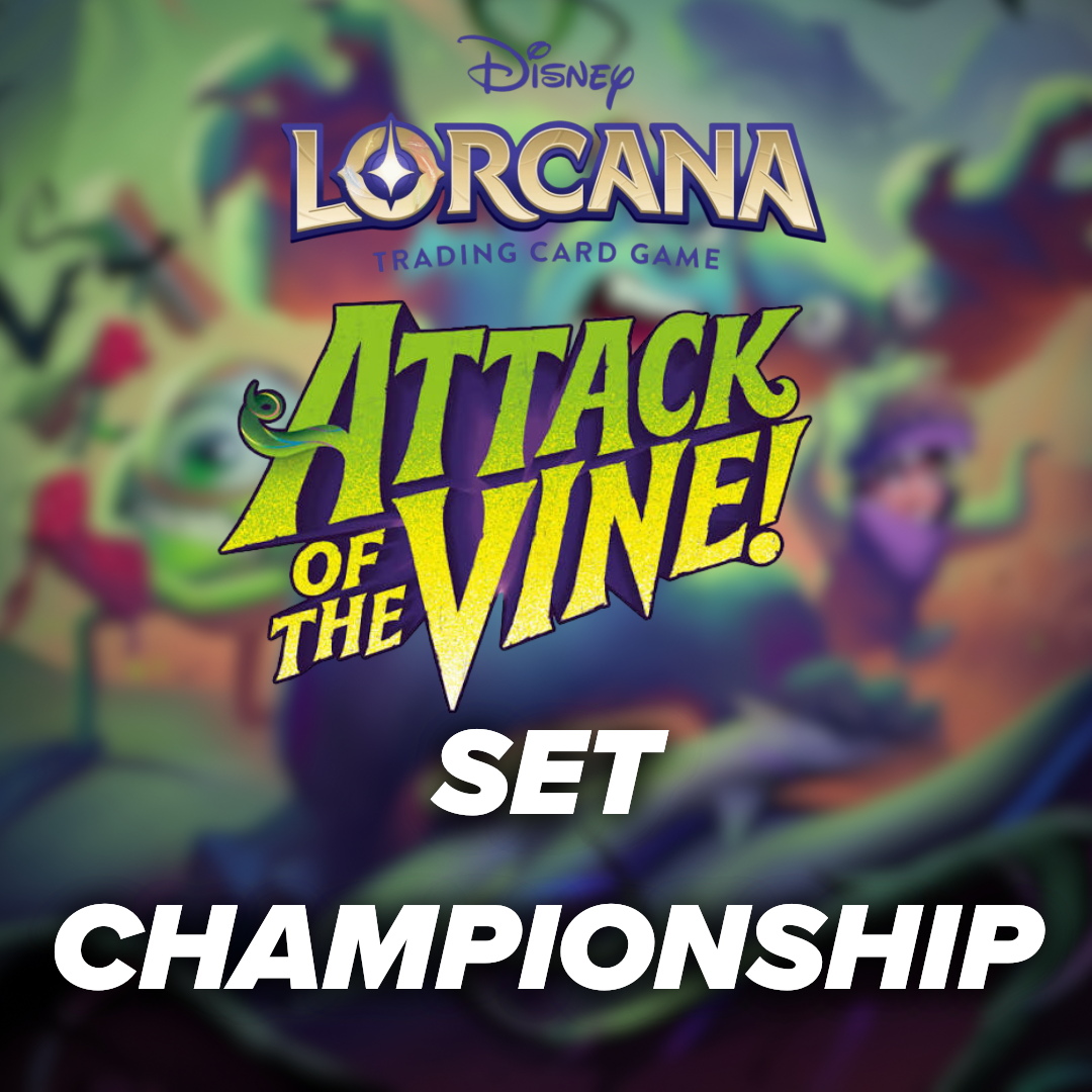Lorcana: Attack of the Vine! Murray Store Championship - Bold yellow and green "Attack of the Vine!" text with Disney Lorcana logo over a blurred fantasy background.