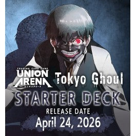 Union Arena: Tokyo Ghoul - Starter Deck (PREORDER) - Tokyo Ghoul Union Arena Starter Deck box featuring dark anime character with white hair and red eye, release date April 24,.