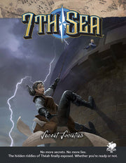 7th Sea: Secret Societies - RPG book cover with dark stormy sky, lightning, and a person climbing a rope on a castle wall, titled 7th Sea Secret.