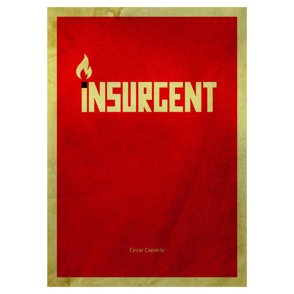Insurgent (PREORDER) - Red poster with bold gold text "INSURGENT" and a flame icon above the "I," framed by a textured gold border.