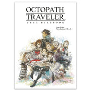 Octopath Traveler TRPG Rulebook (PREORDER) - White Octopath Traveler TRPG rulebook cover featuring detailed watercolor-style artwork of eight fantasy characters arranged