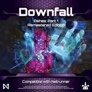 Netrunner: Ashes: Downfall Remastered Edition - Dark sci-fi card game box with purple and blue digital artwork, titled Downfall Ashes Part 1 Remastered Edition.