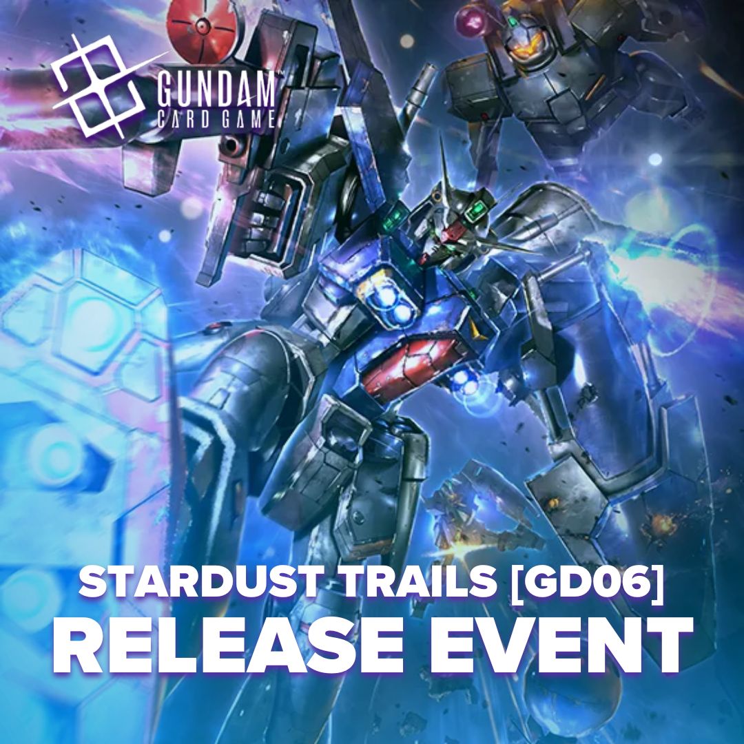 Gundam TCG Stardust Trails Release Event [GD06]