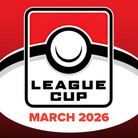 Play! Pokemon League Cup - March - Red and white graphic featuring a stylized Poké Ball with "League Cup" text and "March 2026" below in bold letters.