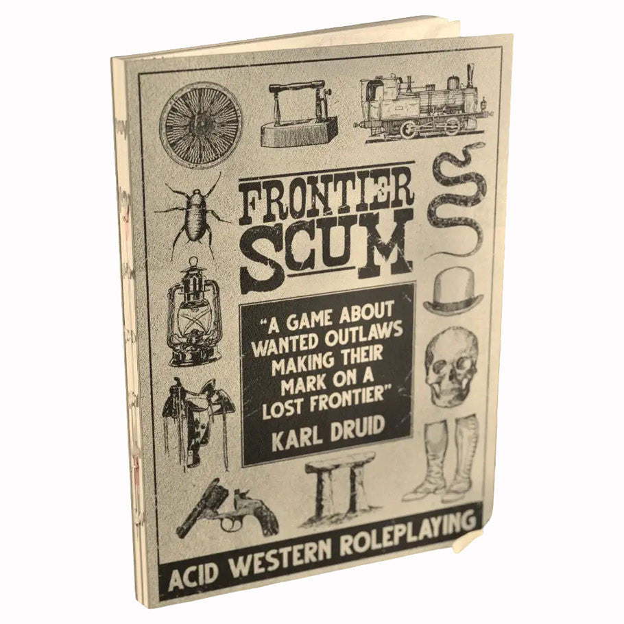 Frontier Scum (PREORDER) - Beige softcover book titled Frontier Scum with black western-themed illustrations and text on cover.