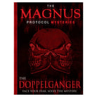 Magnus Protocol Mysteries: Doppelganger (PREORDER) - The Doppelganger".