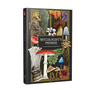 Mycologist's Primer (PREORDER) - Black book cover titled "Mycologist's Primer" featuring colorful detailed illustrations of various mushrooms and fungi.