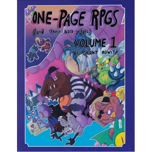One Page RPGs: Volume 1 - Colorful RPG book cover titled One-Page RPGs Volume 1 by Grant Howitt with playful fantasy creature illustrations.