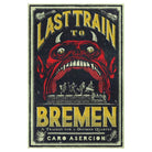 Last Train to Bremen (PREORDER) - Book cover with bold yellow title "Last Train to Bremen" and an illustrated monstrous red creature above a small train and.