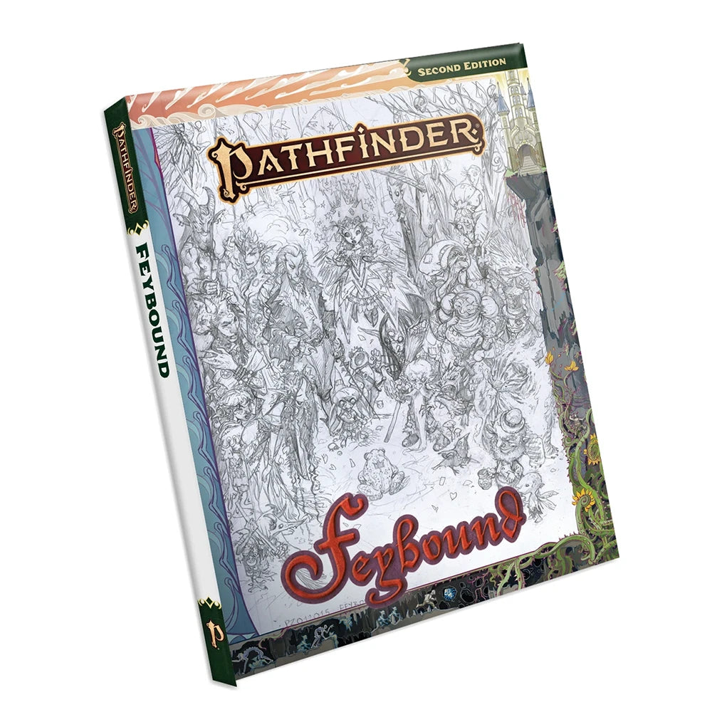 Pathfinder 2E: Feybound, Sketch Cover Edition (PREORDER)