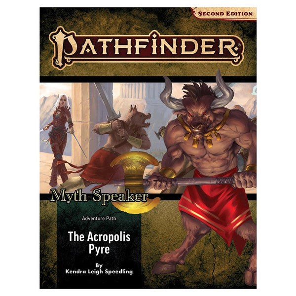 Pathfinder 2E: Adventure Path: The Acropolis Pyre Myth-Speaker 1/3 - Pathfinder 2E adventure path cover with a muscular horned minotaur wielding an axe, a female warrior, and ancient ruins.